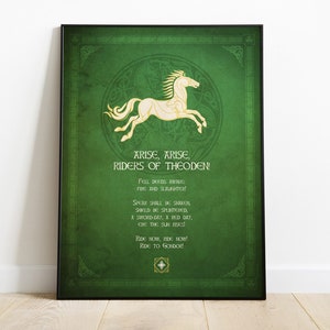 May include: A green poster with a white horse and a Celtic knot design. The poster has the text "Arise, Arise, Riders of Théoden!" and a poem about the Riders of Rohan.