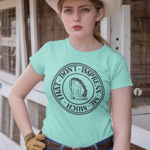 That Don&#39;t Impress Me Much SVG, Country Music PNG, Digital Download, Cowgirl Boots,