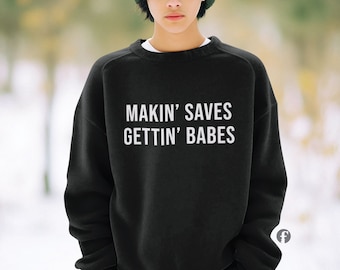 Makin' Saves Gettin' Babes Svg, Hockey Png, Hockey Dtf, Hockey Eps, Ice Hockey, Hockey Lover Gift, Hockey Digital File