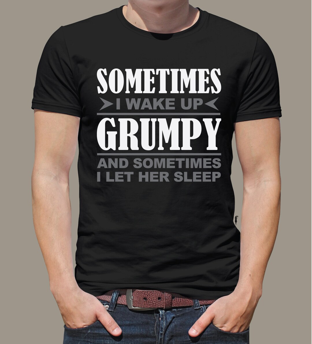 Sometimes I Wake up Grumpy SVG DFX PNG - Etsy