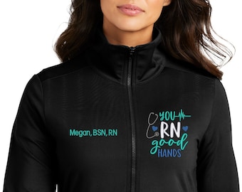 Nurse Jacket | You RN Good Hands Jacket | RN Zip Sweatshirt | Nurse Gifts | Nurse Graduation Gift | ICU Nurse | Critical Care Nurse