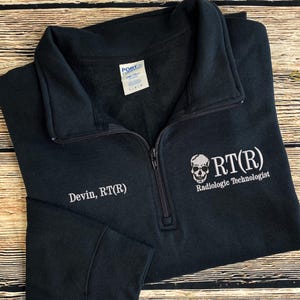 Rad Tech Quarter Zip | Radiologic Technologist Sweatshirt | RT(R) Tech Gift | Nurse Graduation Gift | Registered Rad Tech