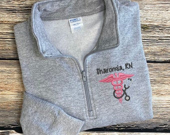 Nurse Pullover | RN Pullover | Personalized Nurse Sweatshirt | RN Zip Sweatshirt | Nurse Quarter Zip | Nurse Gifts | Nurse Graduation Gift