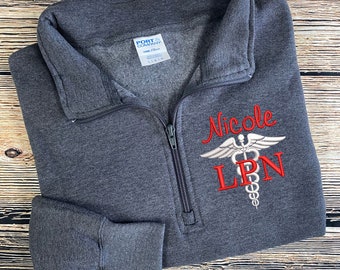 Licensed Practical Nurse Pullover | LPN Pullover | LPN Sweatshirt | LPN Quarter Zip | lpn Gifts | Nurse Graduation Gift