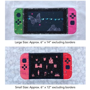 May include: Two quilted Nintendo Switch designs, one with a butterfly and stars on a black background and the other with pink castles on a black background. The larger design is approximately 6 inches by 14 inches, and the smaller design is approximately 6 inches by 12 inches, excluding borders.