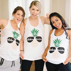 beach bachelorette party shirt girl weekend aloha beaches shirt pineapple shirt beach tank beach wedding tank girl pineapple aloha beaches image 2