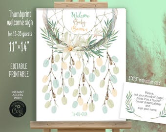 May include: A printable 11x14 inch welcome sign with a dreamcatcher design and a floral border. The sign has a space for guests to leave their thumbprints as a keepsake. The sign includes the text "Welcome Baby Barros" and the date "14-08-2024".