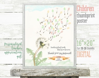 May include: A printable digital poster featuring a watercolor illustration of a dandelion with seeds blowing in the wind. The poster is designed for children to place their thumbprints on the seeds. The text reads "Children thumbprint poster", "Teachers plant seeds that grow forever", "Thank you Mrs. McDowell", "16"x20" for 20-30 thumbs", "DIGITAL", "2019", "3rd GRADE", "Seattle primary school", "2020".