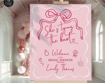 Bridal shower tying the knot welcome sign, pink bow, 16x20, coquette, editable hand drawn sign template, whimsical printable. 410cmp 16 A2