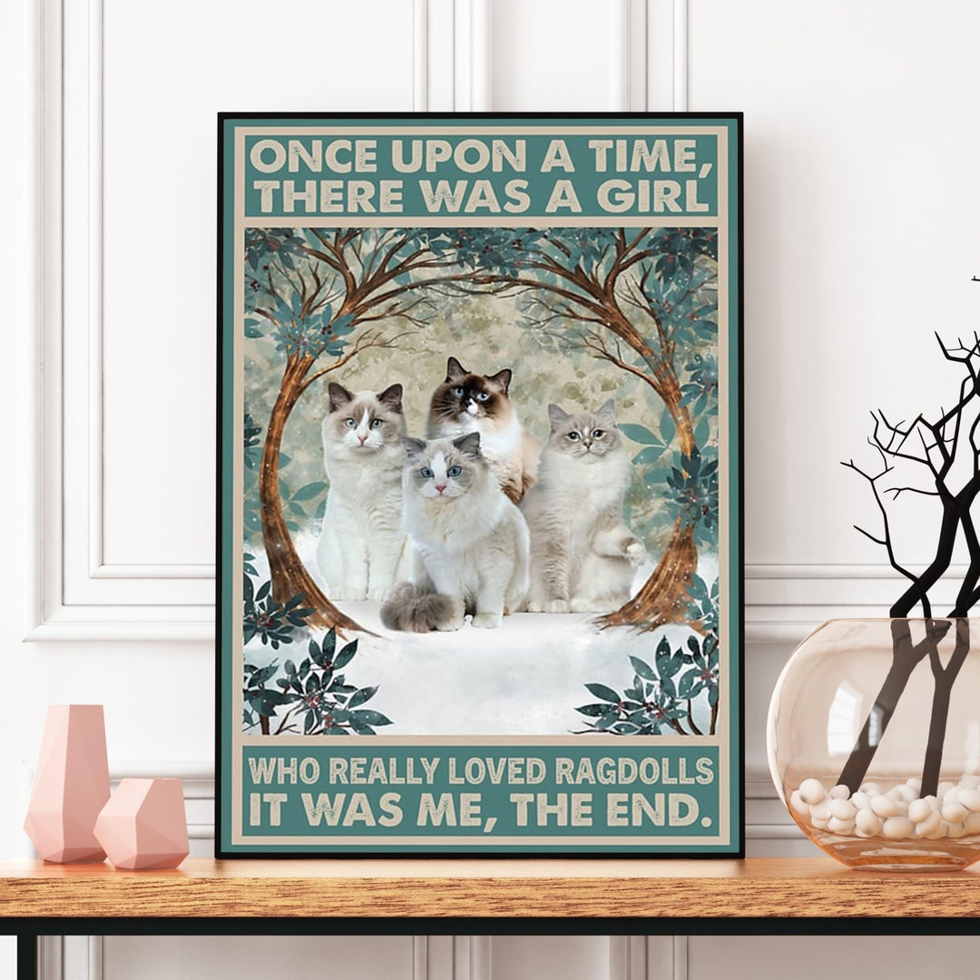 Ragdoll Cat Wall Art, There Was A Girl Who Really Loved Ragdolls, Cat