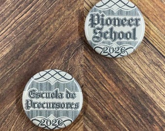 JW Pioneer School 2026 - 1.25" Button Pins or Magnets