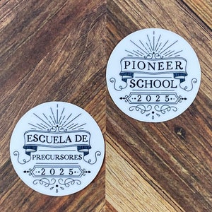 JW Pioneer School 2025 Waterproof Sticker or Ultra Thin Magnet