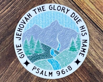 JW 2025 Year Text Sticker Give Jehovah the Glory Due His Name Waterproof Sticker or Magnet Gift