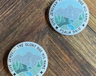 JW 2025 Year Text Button Pin Give Jehovah the Glory Due His Name 1.25” Button Magnet Gift
