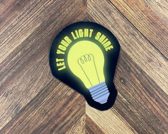 JW Stickers - Let Your Light Shine - Waterproof Sticker or Ultra Thin Magnet