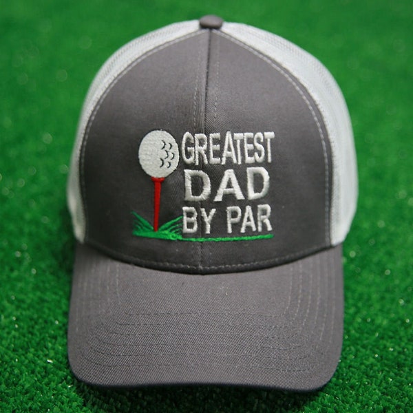 Greatest Dad By Par Father's Day Hat, Golf Lover Structured Dad Hat, Father's Day Gift Embroidered Dad Hat, Golf Humor Dad Hat