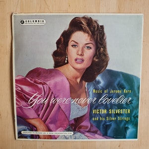 Victor Silvester and his silver strings vinyl record, 1957, You Were Never Lovelier