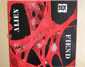 Alien Sex Fiend vinyl album, excellent, Who&#39;s Been Sleeping In My Brain, 1983, French pressing