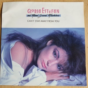 Gloria Estefan and the Miami Sound Machine, vinyl record single, Can't Stay Away From You, 1987