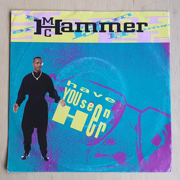 MC Hammer Vinyl 7"-Plattensingle, Have You Seen Her, 1990, Vintage-Hip-Hop, deutsche Pressung