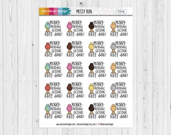 Messy Bun and Getting Stuff Done | Planner Stickers | 17311-06