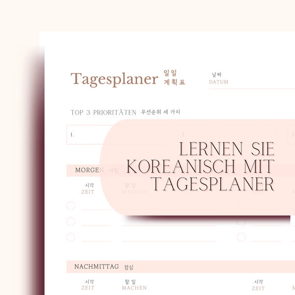 Druckbare Tagesplaner-Vorlagen mit Hangul zum Erlernen der koreanischen Sprache : Lernen Sie Koreanisch, während Sie Ihren Tag planen!