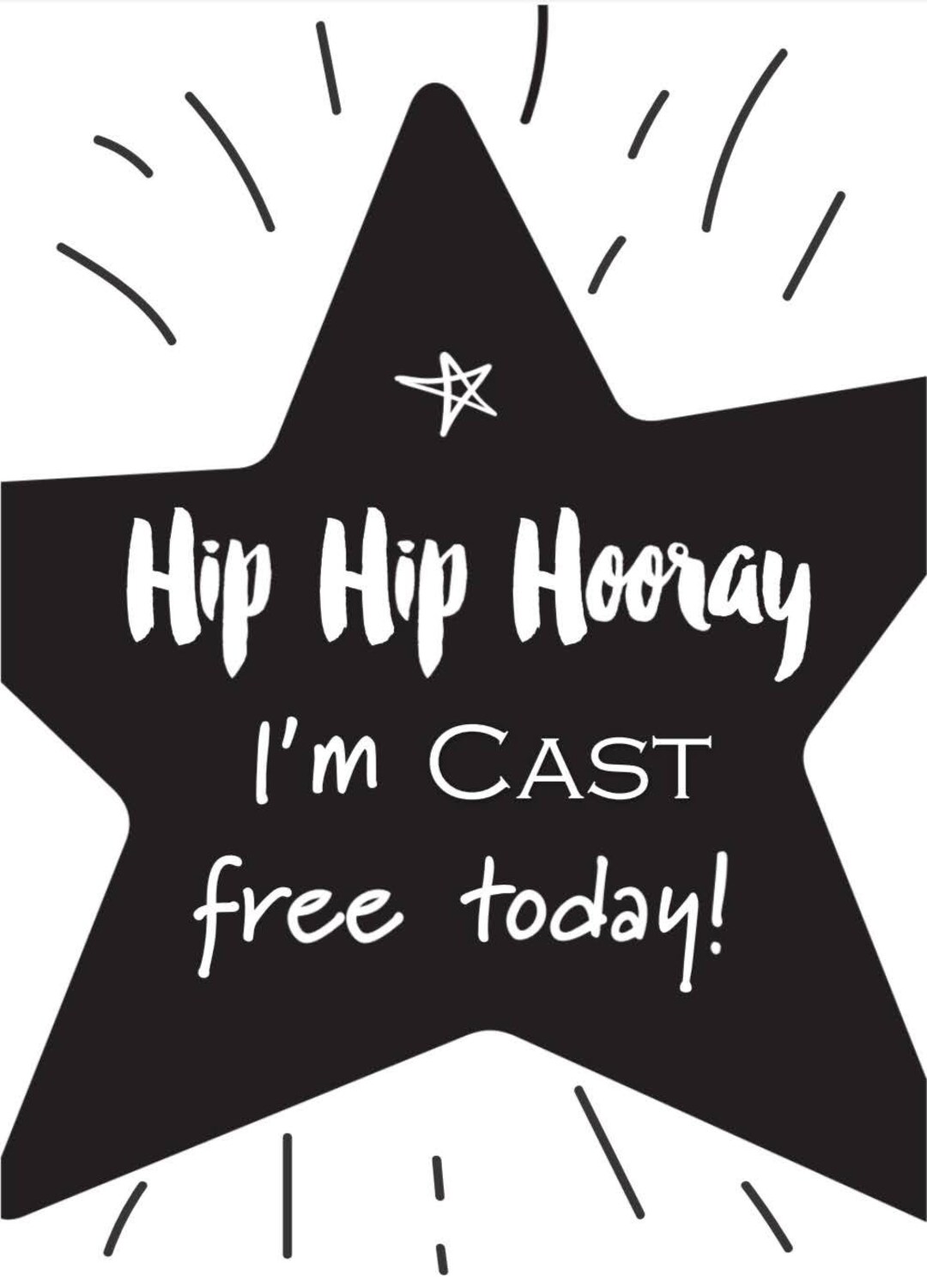 DIGITAL Hip Hip Hooray I'm Cast Free Today Milestone Card Hip Dysplasia ...