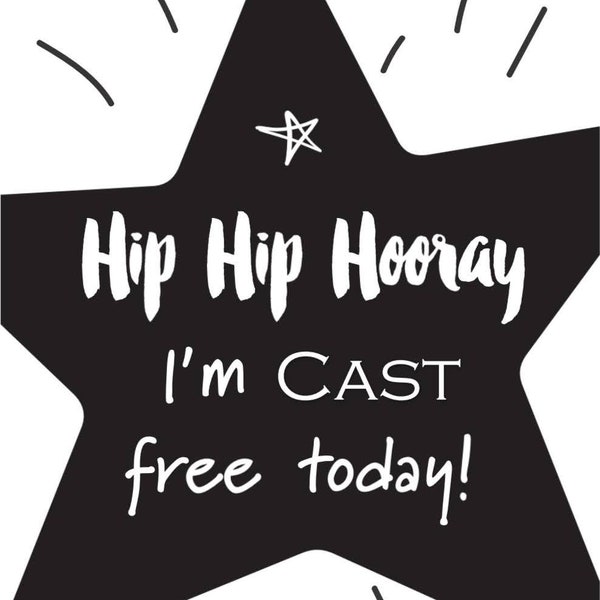 DIGITAL Hip Hip Hooray I'm Cast Free Today Milestone Card; Hip Dysplasia Milestone Card