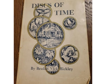 Discs of Time by Beulah Vick Bickley Poetry Poems 1946