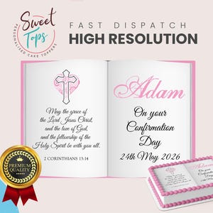 May include: A personalized cake topper with a pink and white design. The design includes a cross, the name "Adam", and the text "On your Confirmation Day 24th May 2026". A gold seal with a red ribbon is also present.
