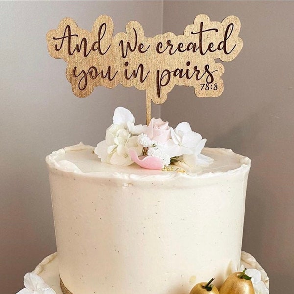 And We created you in pairs-Cake topper