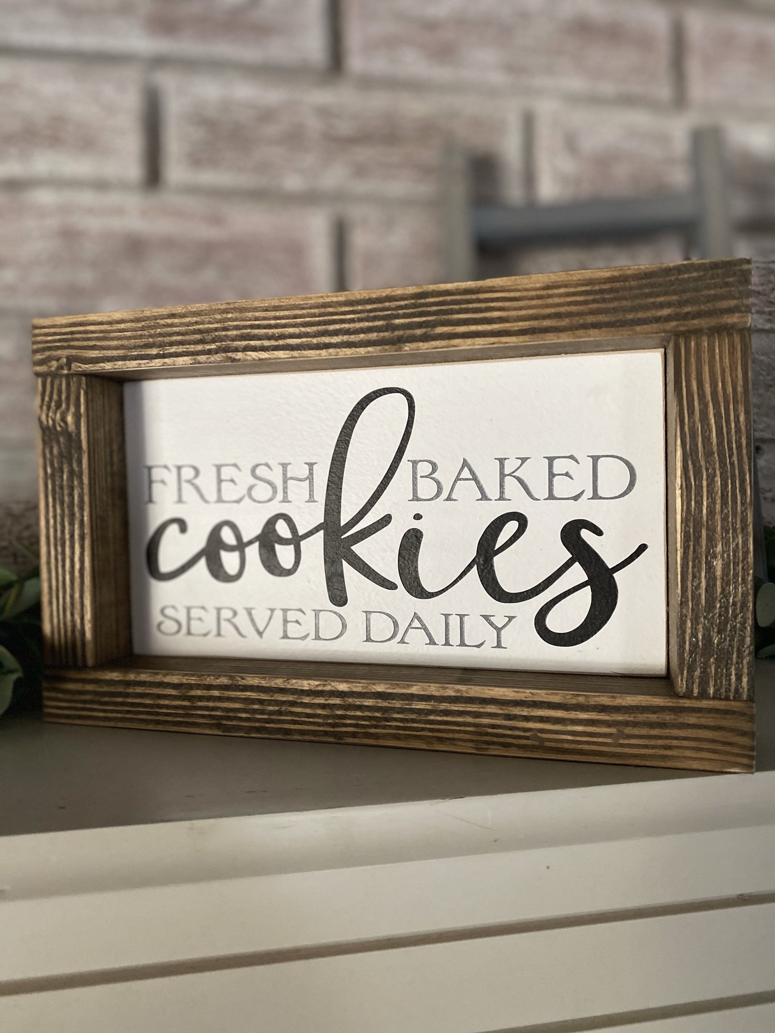 Fresh Baked Cookies Served Daily Rustic Wood Sign Farmhouse Etsy