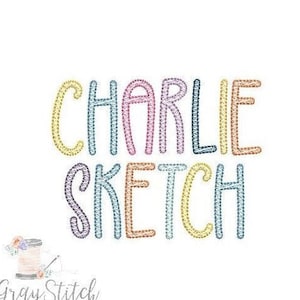 Charlie Sketchy Quick Stitch Embroidery Font Machine Embroidery Sketch fill BX included
