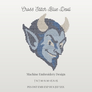May include: A cross stitch pattern of a blue devil head with horns, pointed ears, and a smirk. The text reads Cross Stitch Blue Devil, Machine Embroidery Design, 7 X 7 10 X 10 15 X 15, and PES DST EMB EXP HUS JEF XXX. The design uses shades of blue and cream.