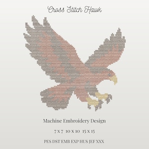 Puede incluir: Un diseño de bordado a máquina de un halcón en punto de cruz en tonos marrón, gris y amarillo. El texto dice Cross Stitch Hawk, Machine Embroidery Design, 7 X 7 10 X 10 15 X 15, y PES DST EMB EXP HUS JEF XXX. El halcón aparece en vuelo.