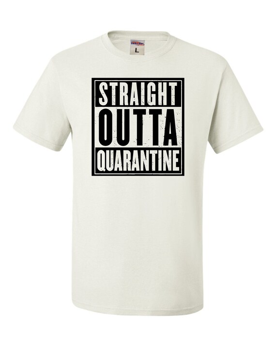 Straight Outta Quarantine Distressed Funny T-Shirt Straight Outta Quarantine Distressed Funny T-Shirt