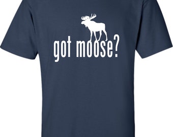 Adult Got Moose Funny Hunting T-shirt - Etsy