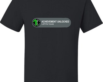 Adult Achievement Unlocked Left The House Funny Gamers T-Shirt