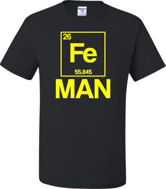 Funny Iron Man Periodic Table Science Chemistry T-Shirt Funny Iron Man Periodic Table Science Chemistry T-Shirt