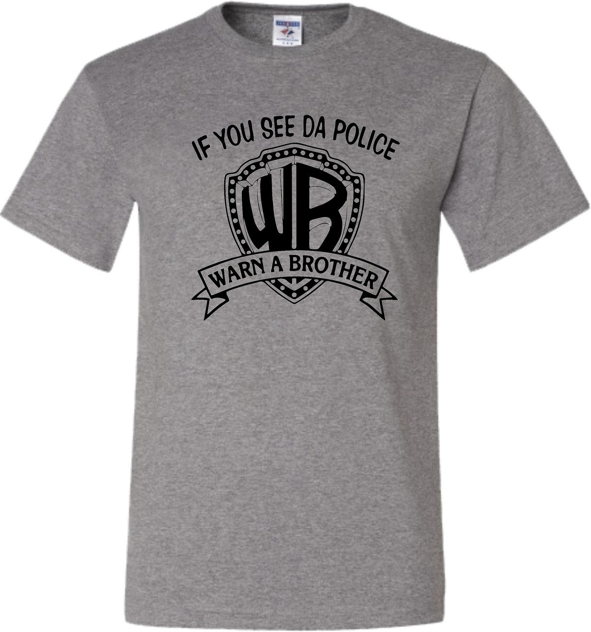 Adult If You See Da Police Warn A Brother Funny TShirt Etsy