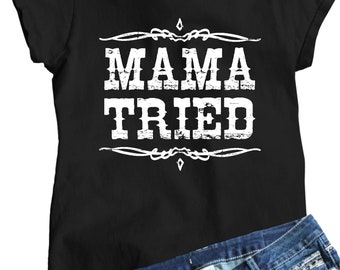 Womens Mama Tried Retro Country Music T-Shirt