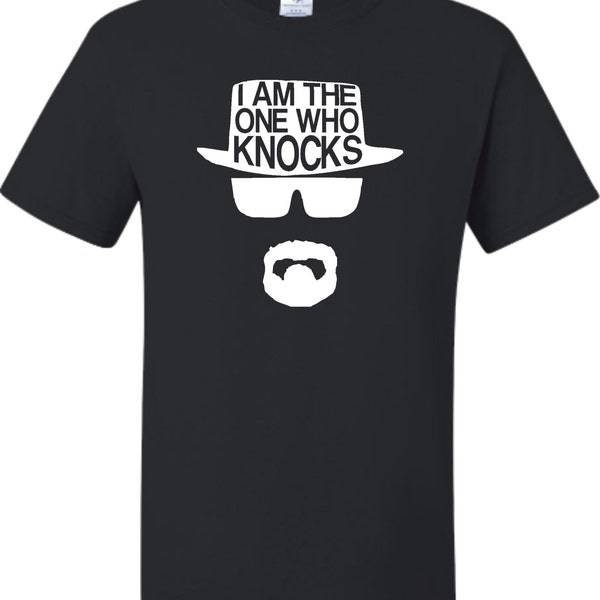 Adult I Am The One Who Knocks T-Shirt