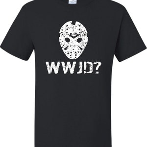 Adult  WWJD What Would Jason Do? Funny Horror Movie T-Shirt