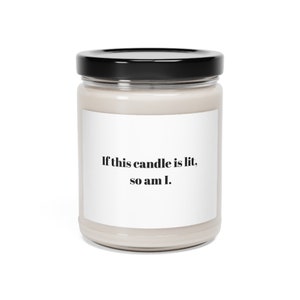 Funny Candle Smoker's Glass Candle With Funny Saying Scented Soy Candle, 9oz Glass Jar Candle image 1