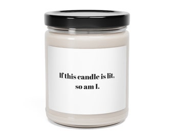 Funny Candle Smoker's Glass Candle With Funny Saying Scented Soy Candle, 9oz Glass Jar Candle