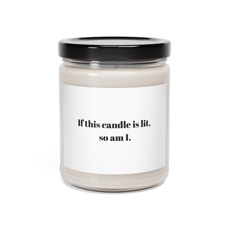 Funny Candle Smoker's Glass Candle With Funny Saying Scented Soy Candle, 9oz Glass Jar Candle image 1