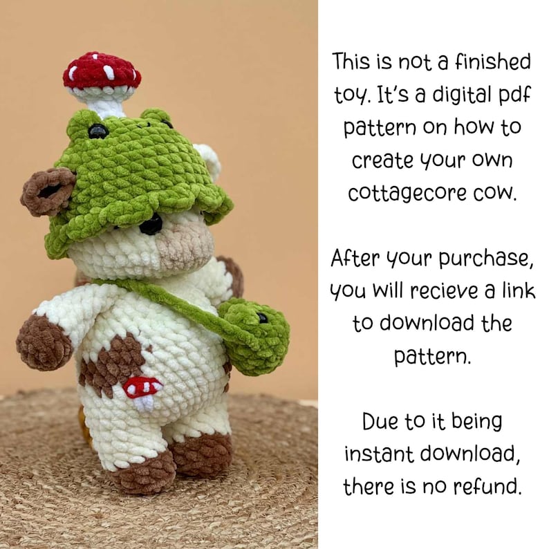May include: A crocheted cow toy with a green mushroom hat and a small green bag. The cow is white with brown spots and a red mushroom patch. The image includes text stating it is a digital PDF pattern for a cottagecore cow.