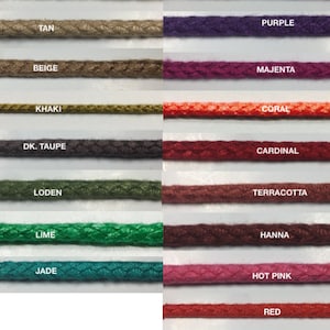 May include: A color chart of 15 different colors of braided rope. The colors are: Tan, Beige, Khaki, DK. Taupe, Loden, Lime, Jade, Purple, Majenta, Coral, Cardinal, Terracotta, Hanna, Hot Pink, and Red.