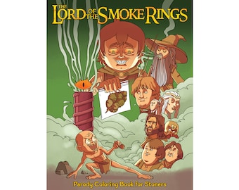 The Lord of the Smoke Rings | A Parody Coloring Book For Stoners
