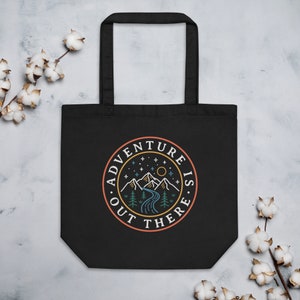 Mountain Bag | Quote Tote Bag | School Tote Bag | Adventure | Nature Tote Bag | Eco friendly